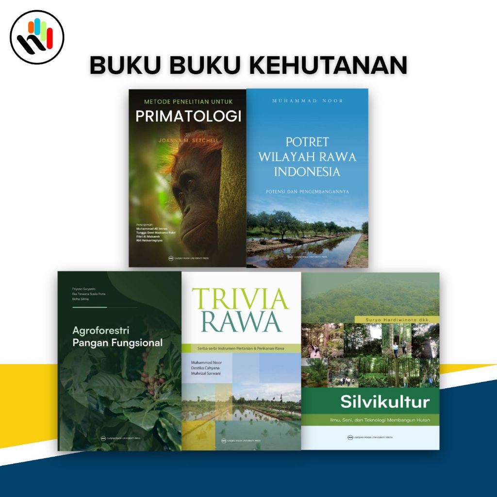 Buku Kehutanan : Agroforestri Pangan Fungsional,Trivia Rawa,Primatologi,Silvikultur,Potret Wilayah R