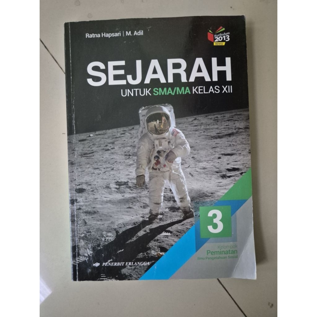 PRELOVED BUKUl Sejarah Untuk SMA/MA Kelas XII Peminatan Ilmu Pengetahuan Sosial Penerbit Erlangga Be