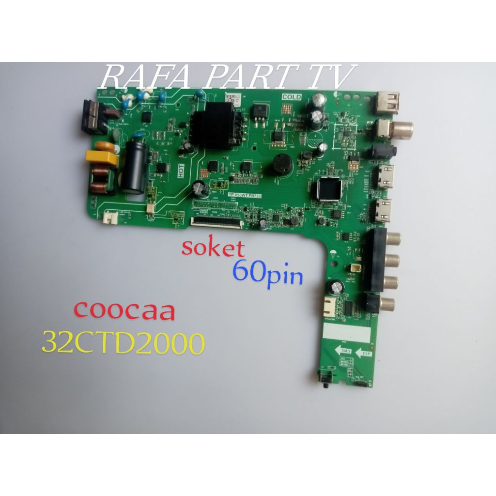 MB MAINBOARD TV COOCAA 32CTD2000 (60PIN)