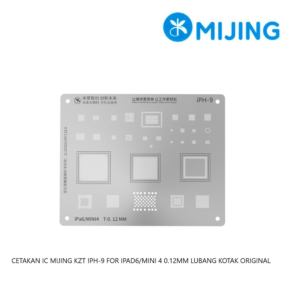 cetakan ic mijing kzt iph-9 for ipad6/mini 4 0.12mm lubang kotak original