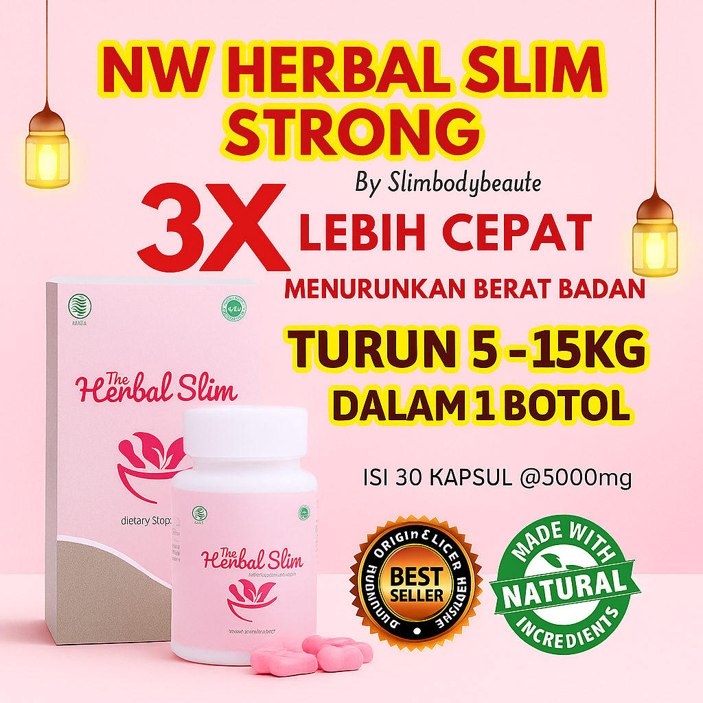 NW Herbal Slim Strong BPOM Halal 3-7kg Loss