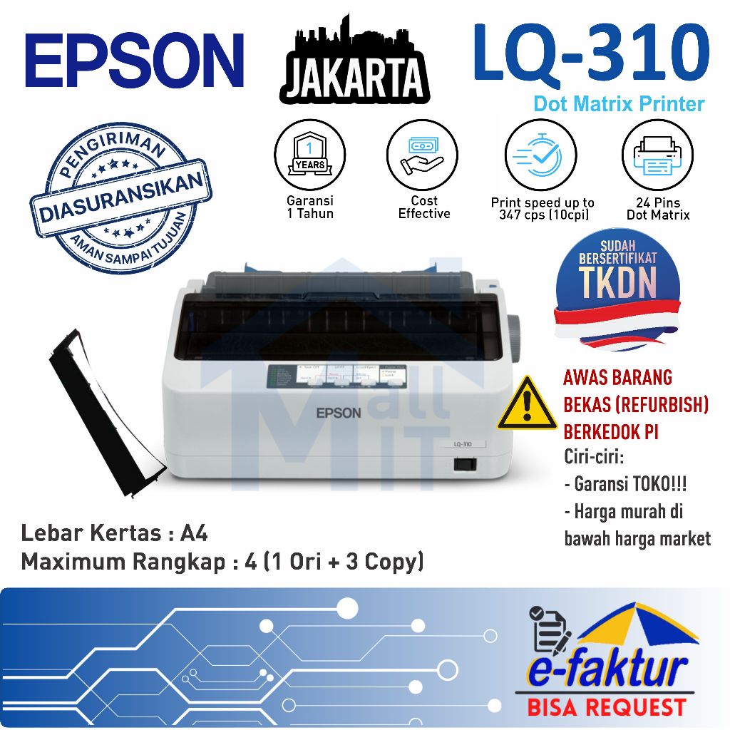 MALLIT EPSON Printer Epson Dotmatrix LQ310 EPSON LQ-310 LQ310 LQ 310 Garansi Resmi Jakarta
