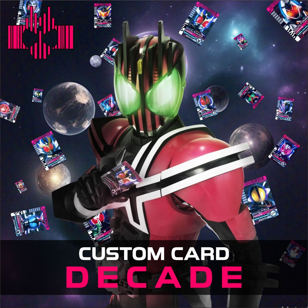CUSTOM CARD KAMEN RIDER DECADE