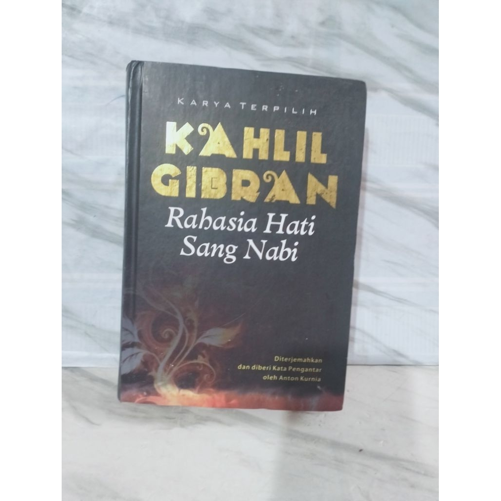 KAHLIL GIBRAN RAHASIA HATI SANG NABI by Anton kurnia
