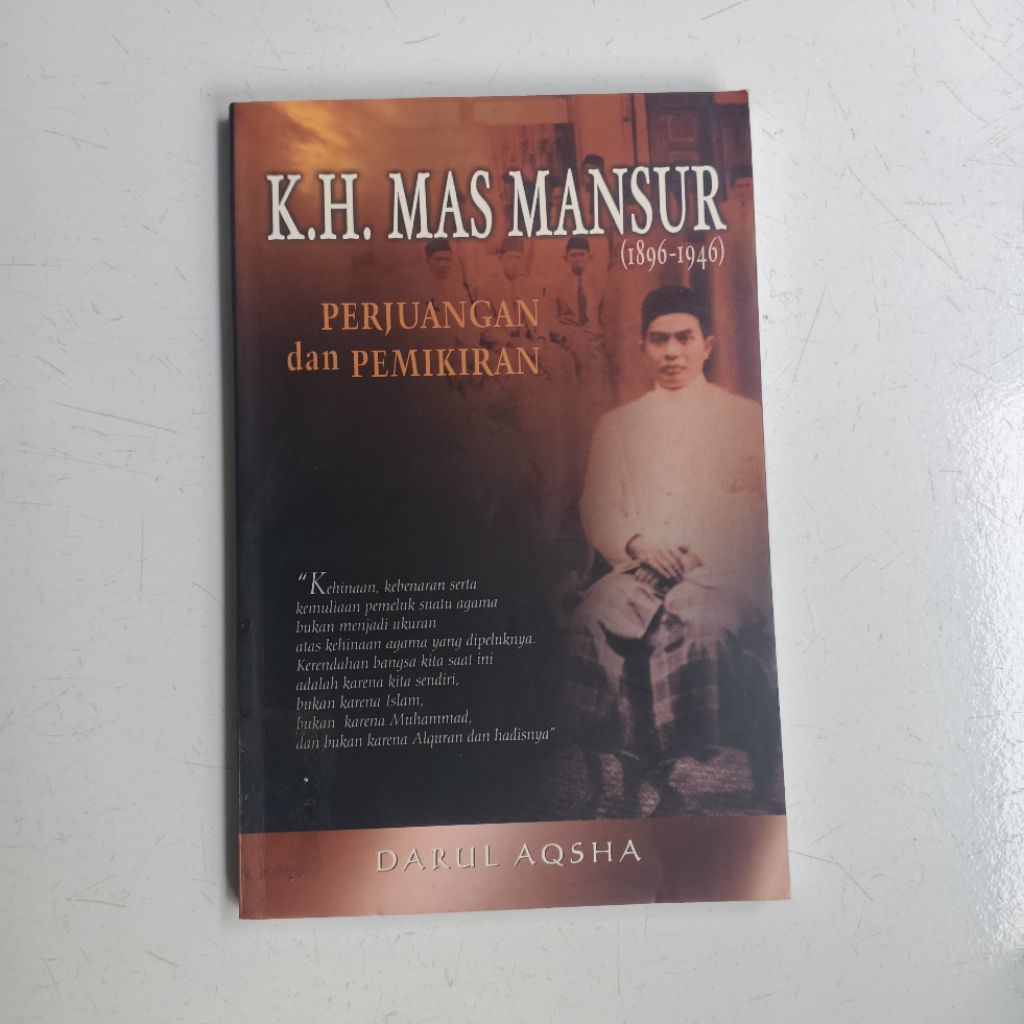 K.H. MAS MANSUR PERJUANGAN DAN PEMIKIRAN