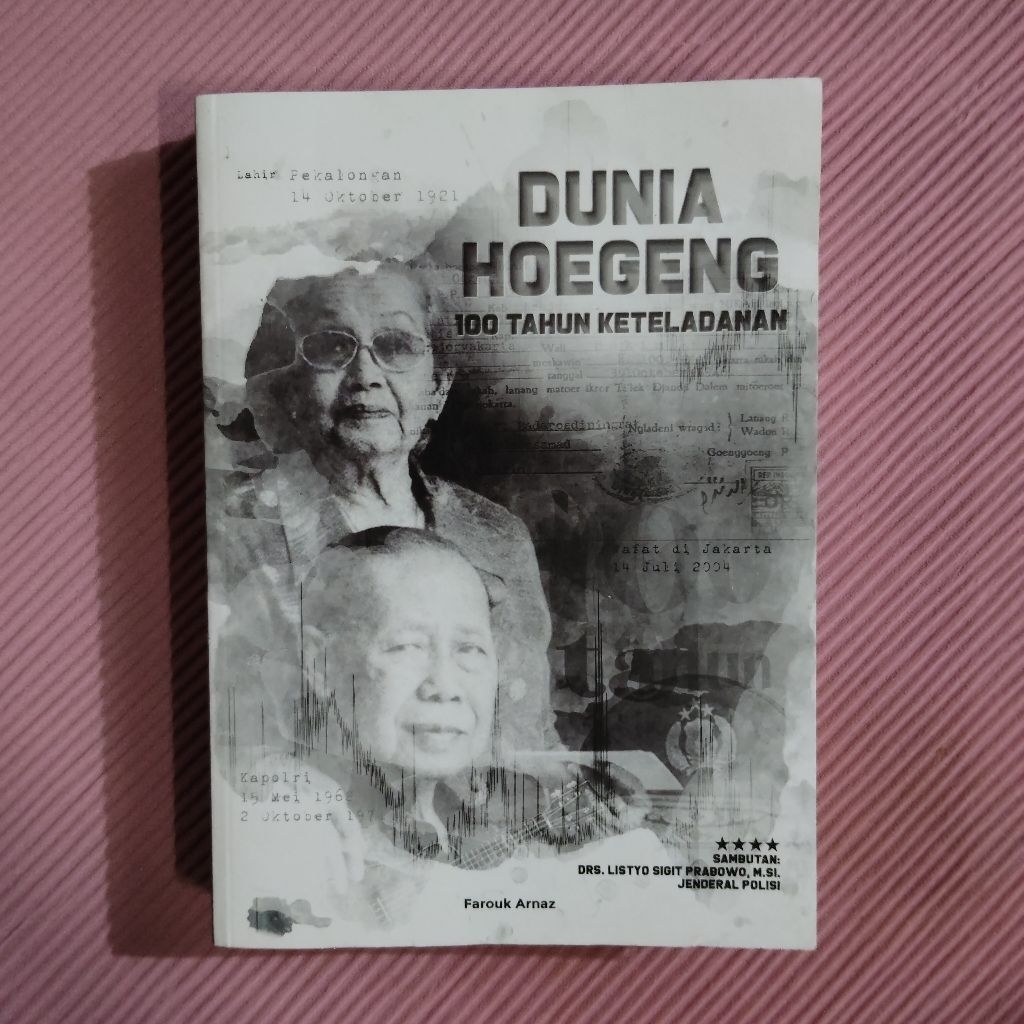 Buku Original • Dunia Hoegeng - 100 Tahun Keteladanan / FAROUK ARNAZ