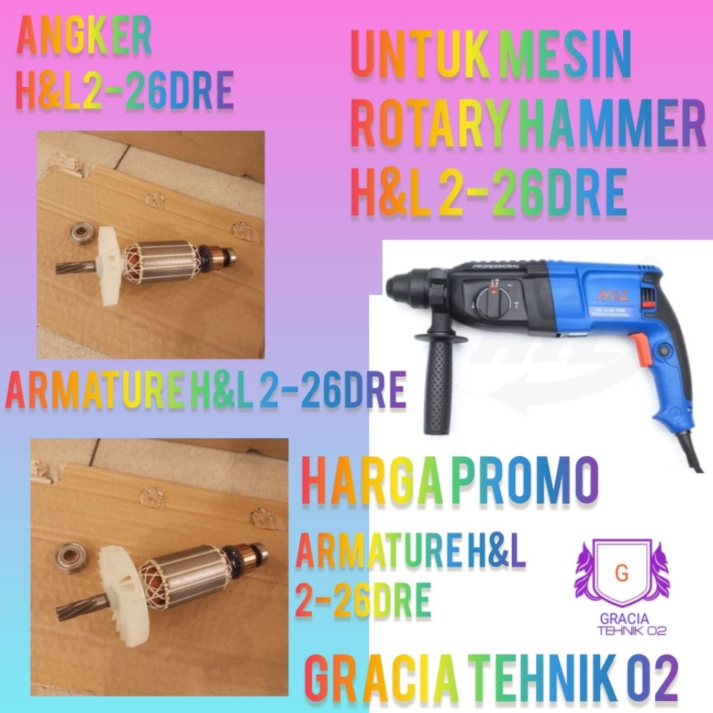 ARMATURE ANGKER H&L HL2-26DRE ROTARY HAMMER HL2-26DRE MESIN BOBOK
