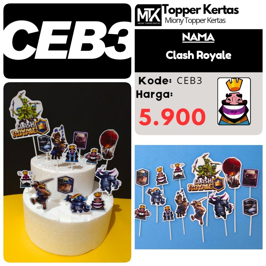[CEB3] Clash Royale | MionyTopperKertas
