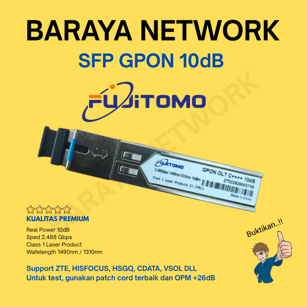 SFP GPON 10dB FUJITOMO – Modul OLT Kualitas Premium Support ZTE, HISFOCUS, CDATA, VSOL DLL