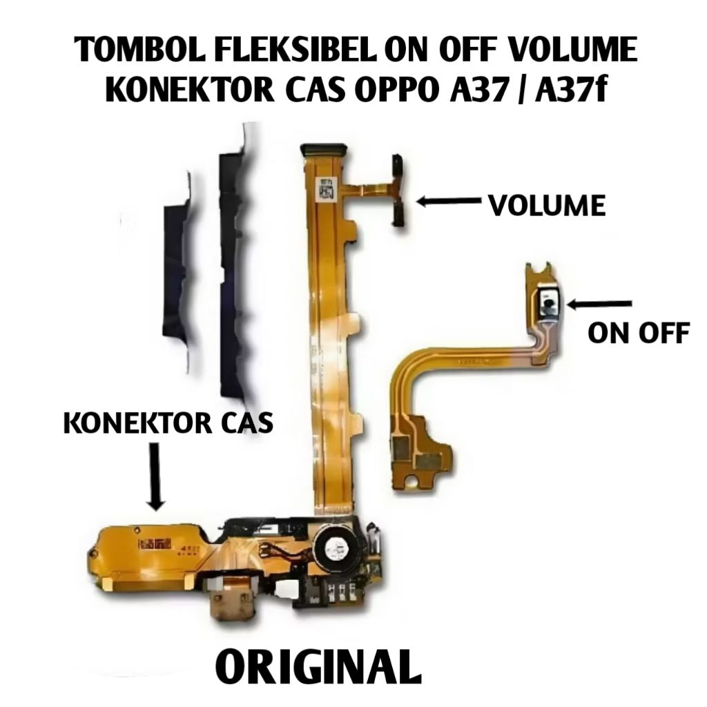 Tombol fleksibel on off volume oppo A37 / A37f  + konektor cas papan cas board charger pengganti