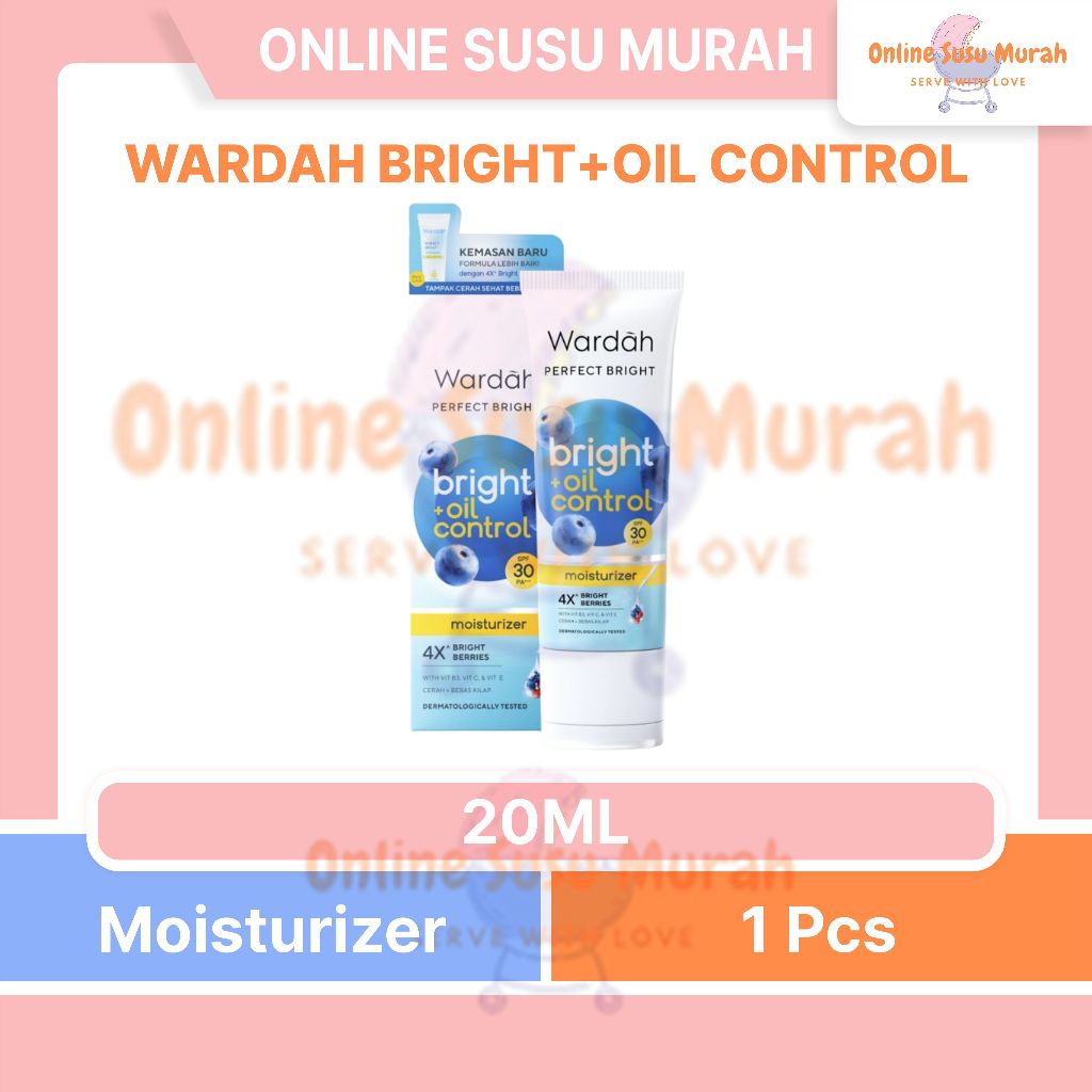 WARDAH PERFECT BRIGHT + OIL CONTROL SPF 30 PA+++ 20ML - PELEMBAB UNTUK KULIT PRLA