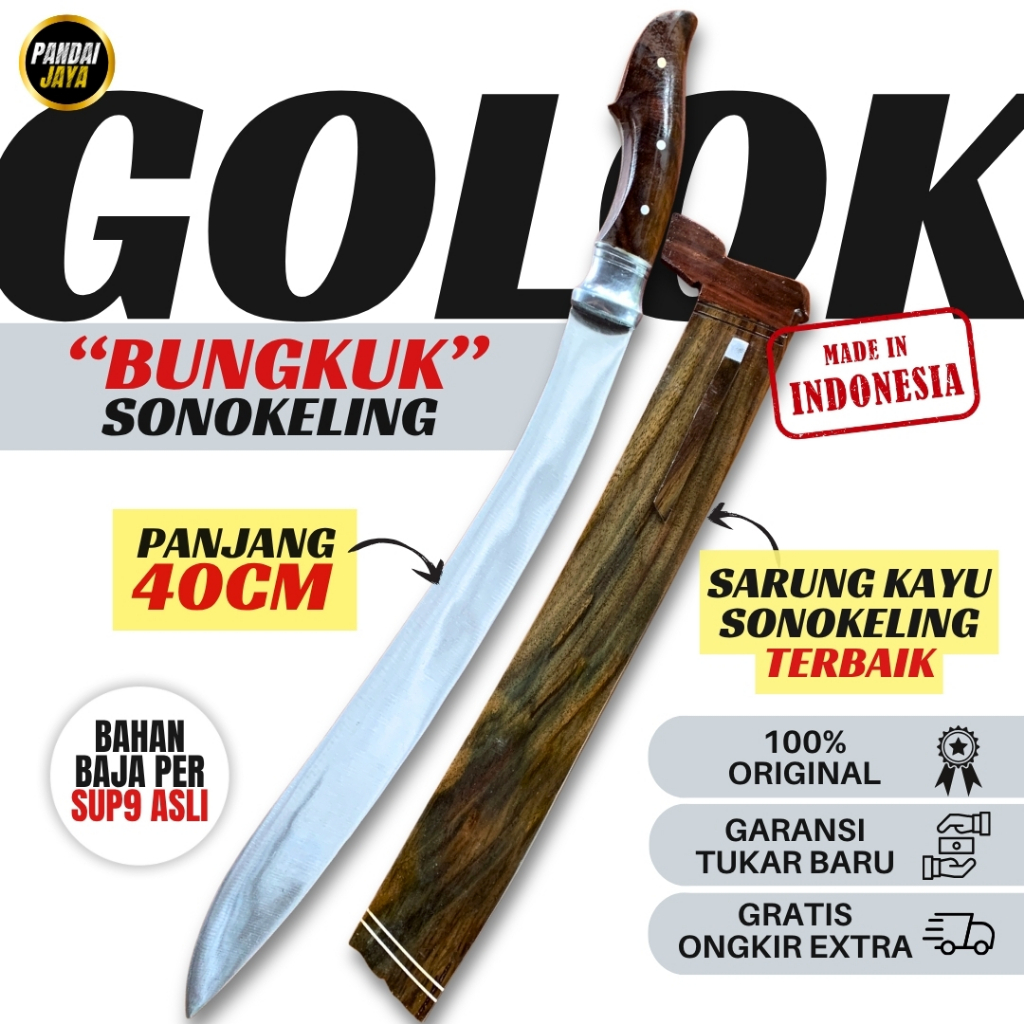 GOLOK KEBUN Si Bungkuk SONOKELING Panjang 40cm Bahan Baja Per ASLI