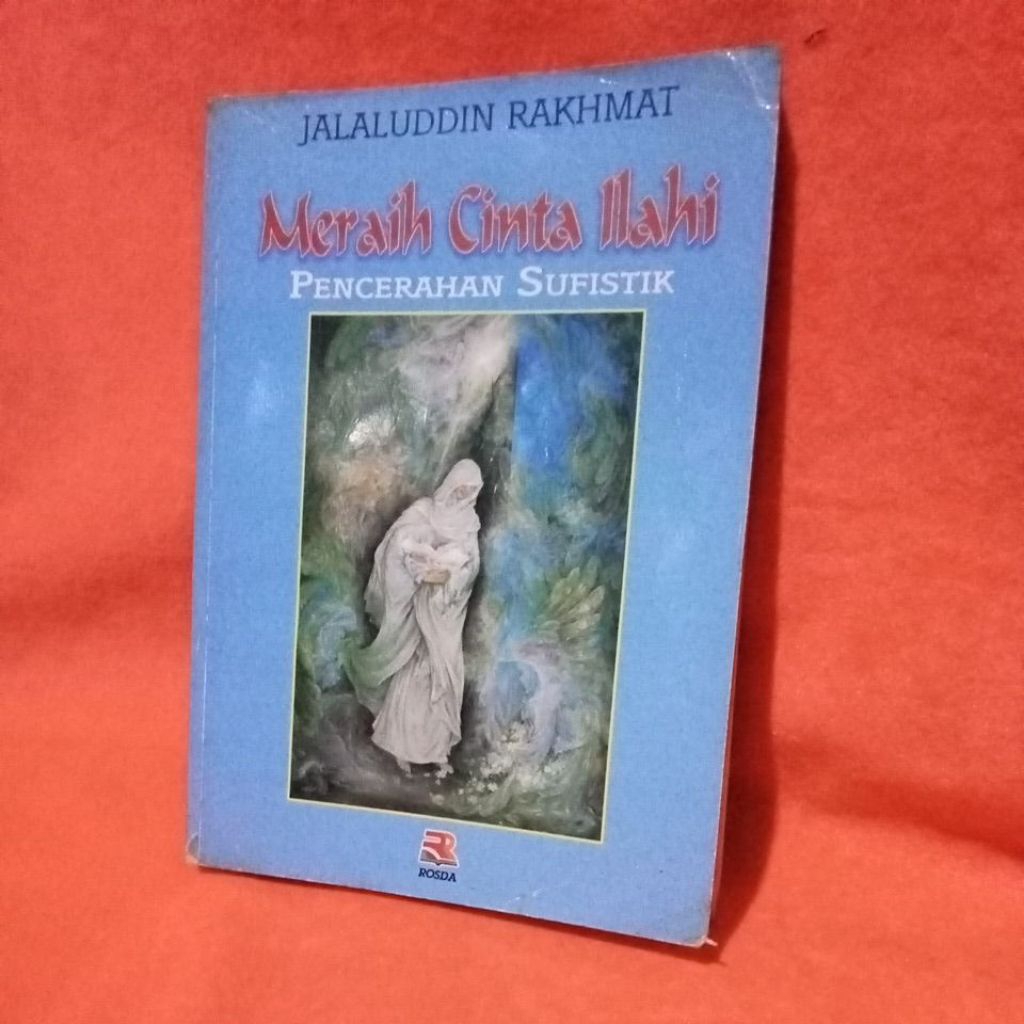 Buku JALALUDDIN RAKHMAT
Meraih Cinta Ilahi

PENCERAHAN SUFISTIK