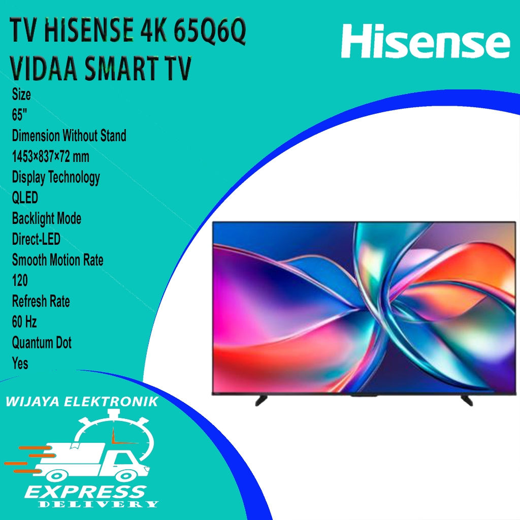 HISENSE 65Q6Q 65” QLED 4K 65Q6Q VIDAA TV - TV HISENSE 65Q6Q