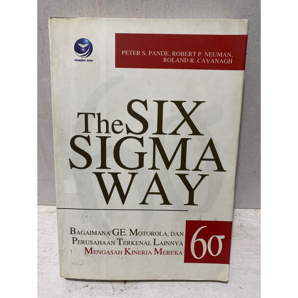 Buku Original THE SIX SIGMA WAY - PETER S. PANDE,ROBERT P. NEUMAN.