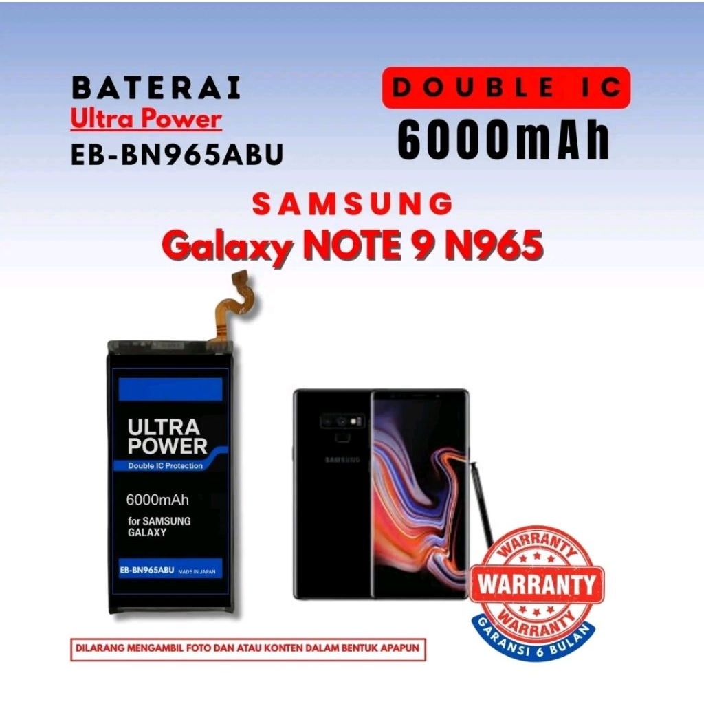 Baterai Ultra Power EB-BN965ABU compatible Samsung Galaxy NOTE 9 N965 Double IC 6000mAh