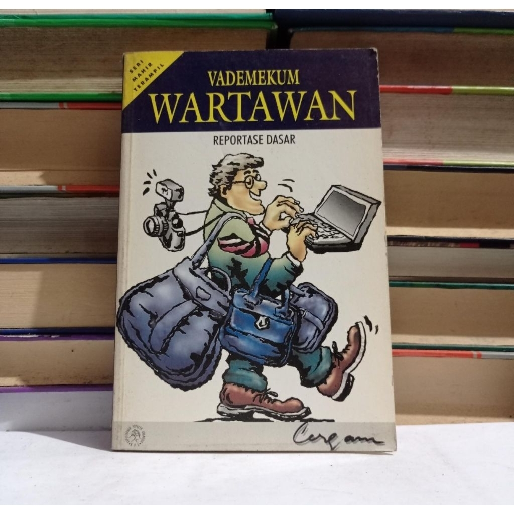 VADEMEKUM WARTAWAN - REPORTASE DASAR