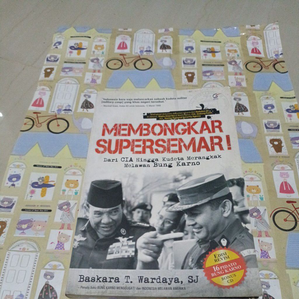 Buku Membongkar Supersemar - Dari CIA hingga kudeta merangkak melawan bung Karno