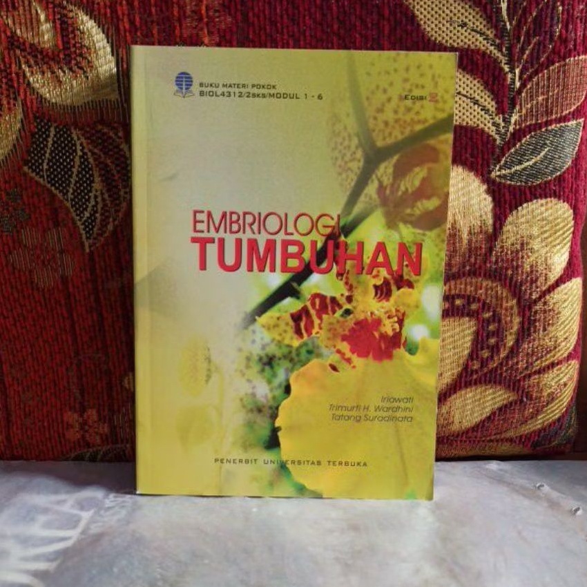 Buku Original EMBRIOLOGI TUMBUHAN EDISI 2 Iriawati, dkk