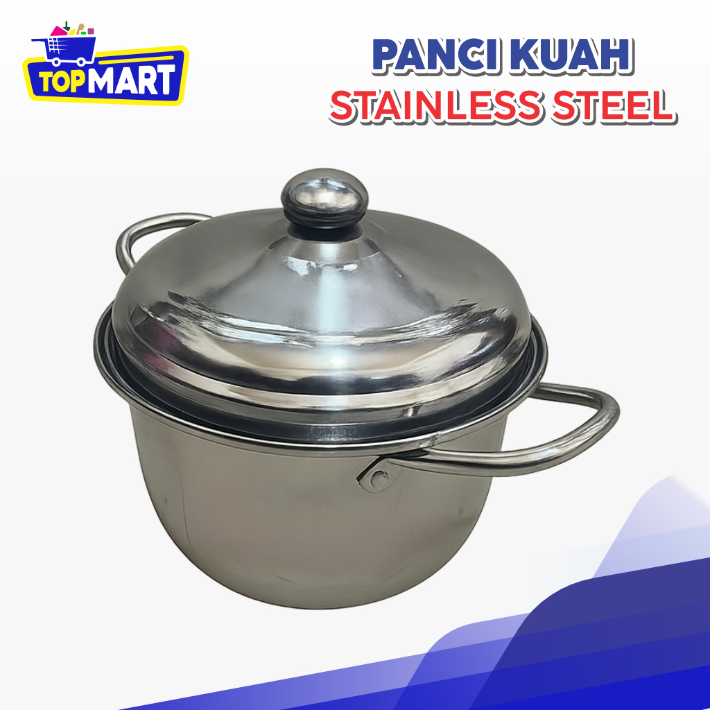 TOPMART - Panci Kuah Stainless Steel Premium Anti Karat – Tebal, Tahan Panas & Elegan