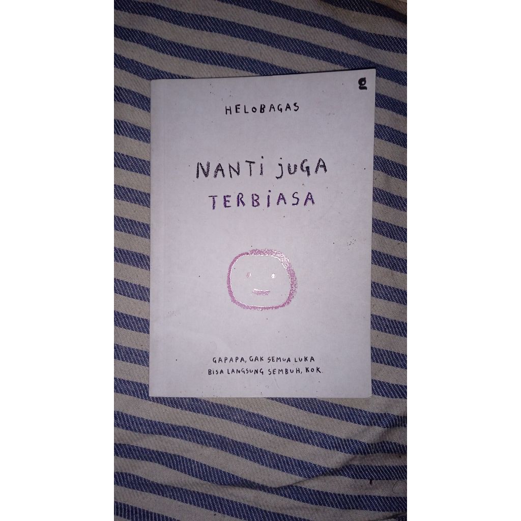 Nanti Juga Terbiasa