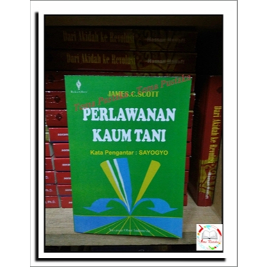 PERLAWANAN KAUM TANI - JAMES C SCOTT (HC)