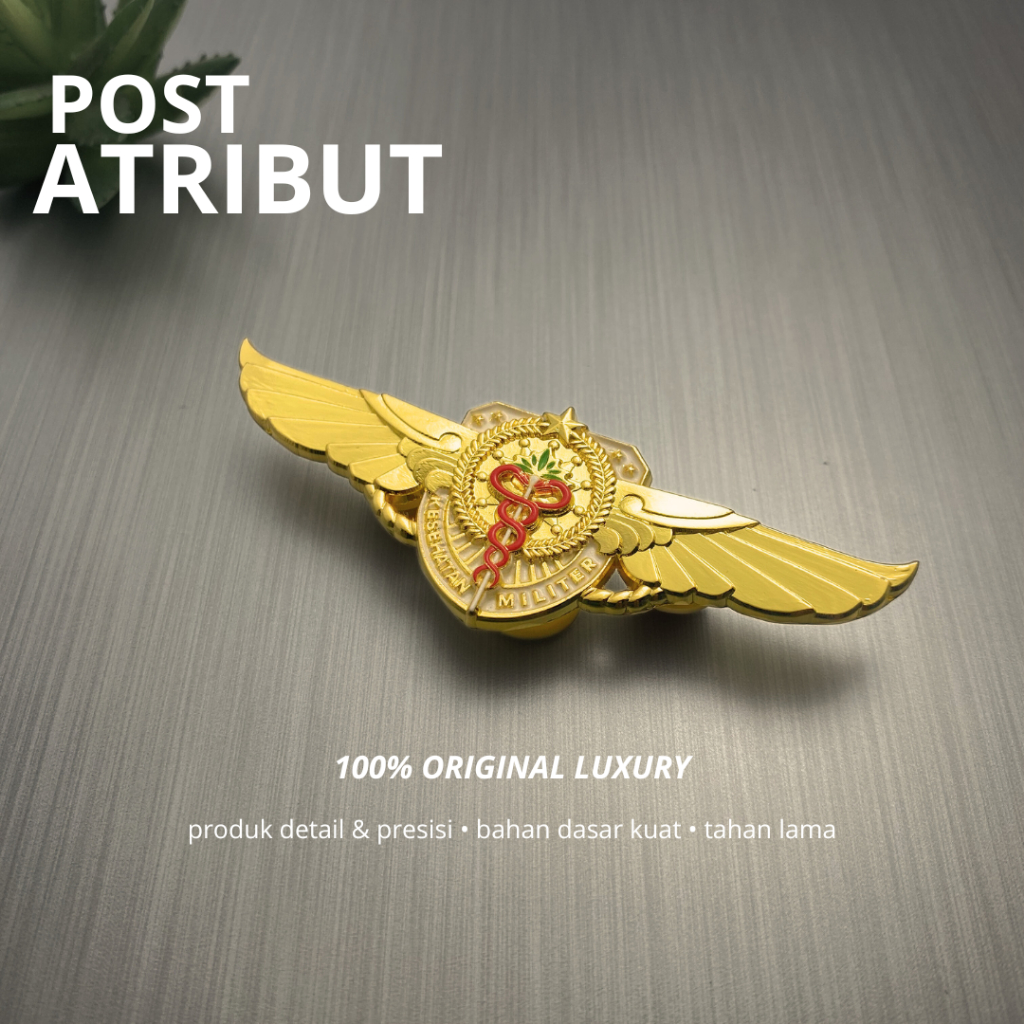 100% LUXURY BREVET KESEHATAN MILITER TNI AD/ WING KESEHATAN MILITER TNI AD/ ATRIBUT LUX/ POST ATRIBU