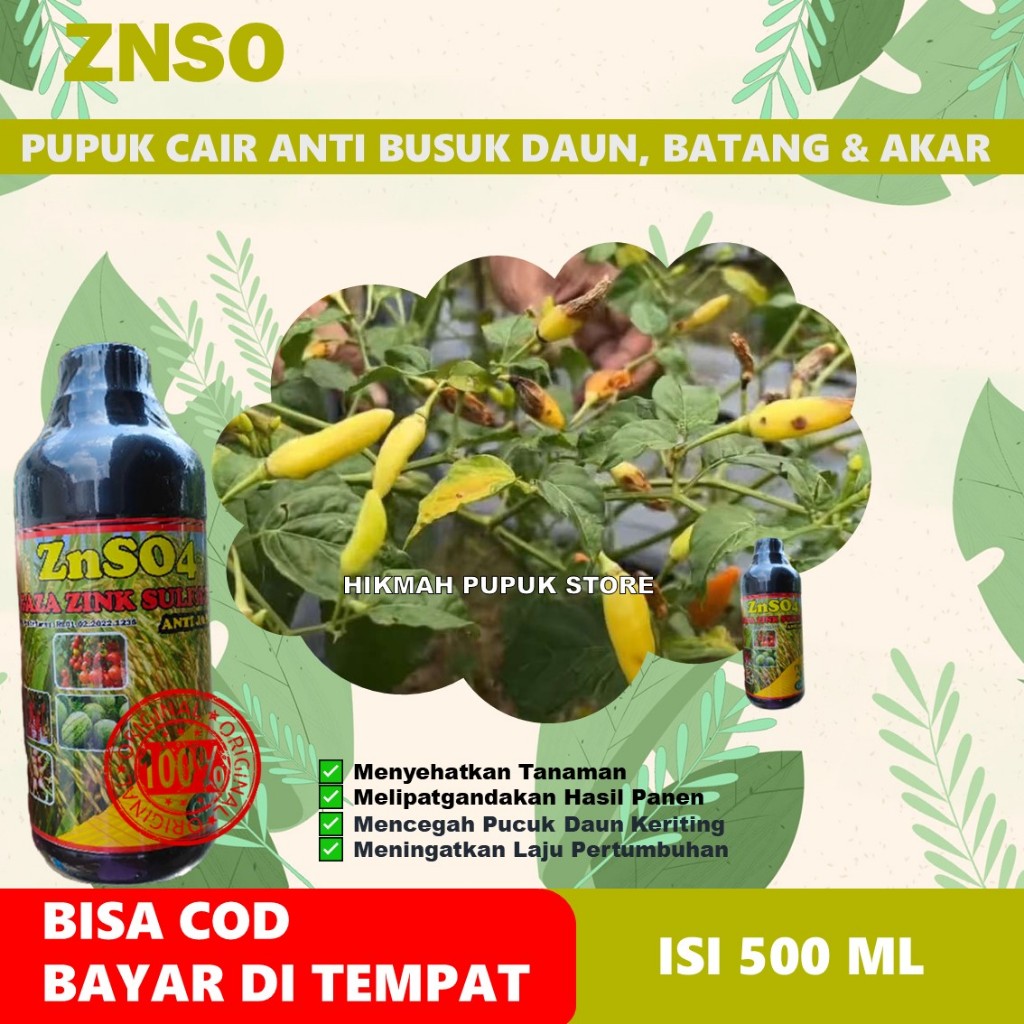 ZNSO4 GAZA 500ML Pupuk Cair Anti Busuk Daun, Batang & Akar | Pencegah Mati Pucuk Tanaman Cabe | Nutr