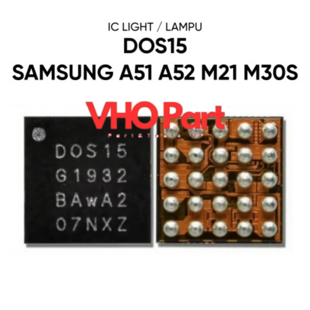 IC LAMPU DOS15 SAMSUNG A51 / A52 / M21 / M30s