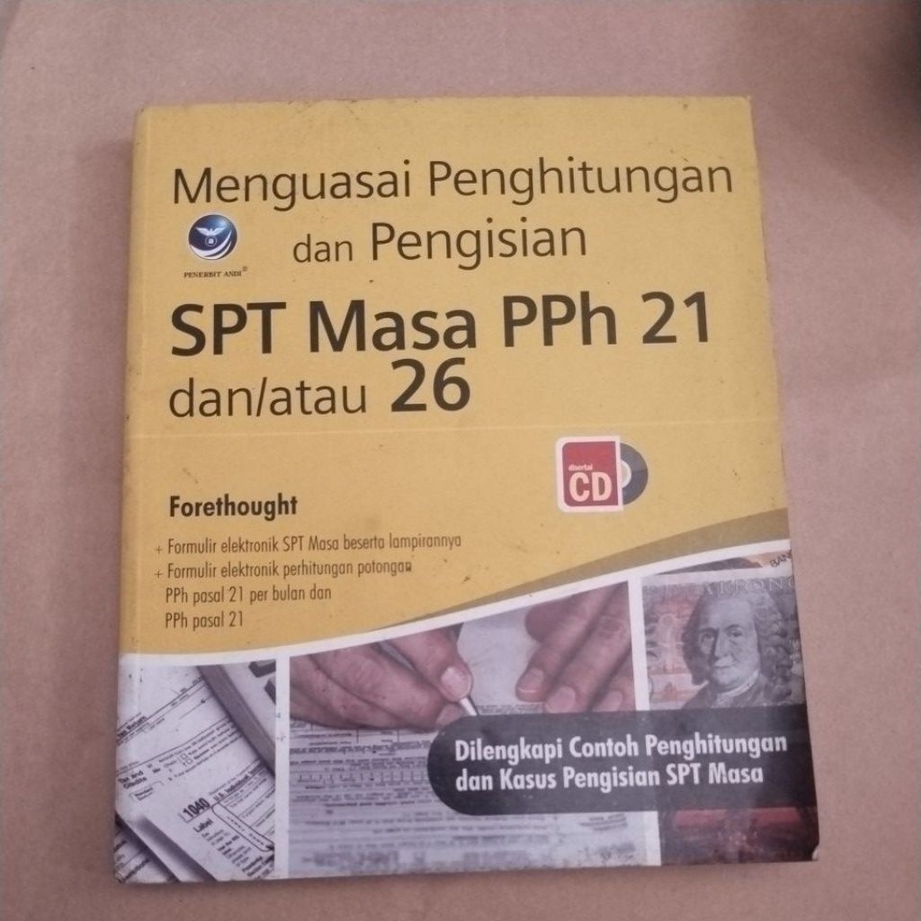 BUKU MENGUASAI PERHITUNGAN DAN PENGISIAN SPT MASA PPH 21 DAN ATAU 26