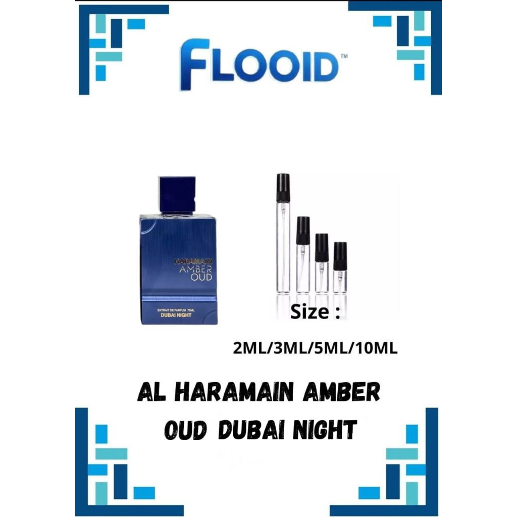 Decant Parfum Al Haramain Amber Oud Dubai Night Original