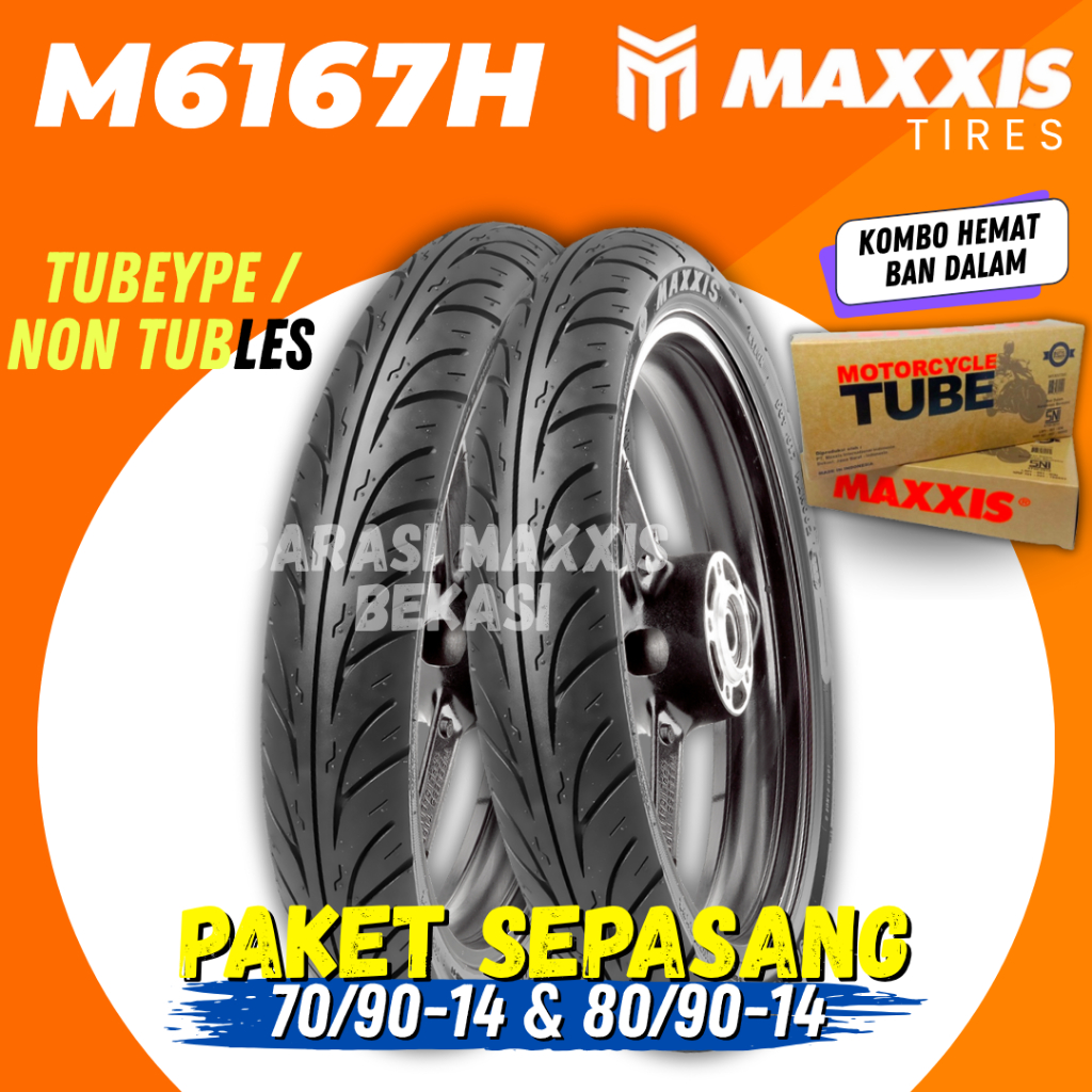 [PAKET SEPASANG] BAN MAXXIS NON TUBLES M6167H ( 70/90-14 & 80/90-14 ) M 6167 H BAN MAXXIS TUBETYPE D
