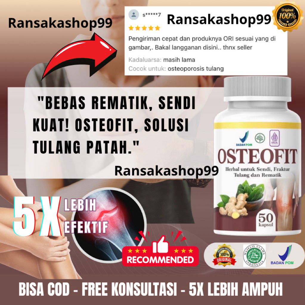 OSTEOFIT - Obat Herbal Nyeri Sendi Lutut Otot Dan Tulang Herbal Tcm China Saraf Kejepit Dan Tangan K
