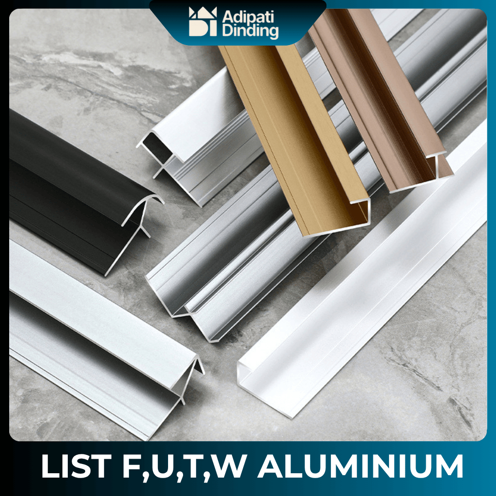 Adipati Dinding - LIST PANEL ALUMUNIUM, List T, List F, List U, List W, List Sheetboard , List Wallb