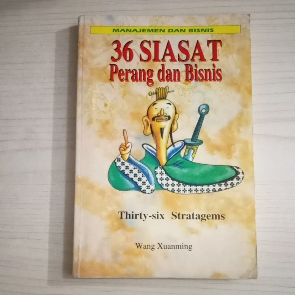 BUKU 36 SIASAT PERANG AND BISNIS OLEH WANG XUANMING