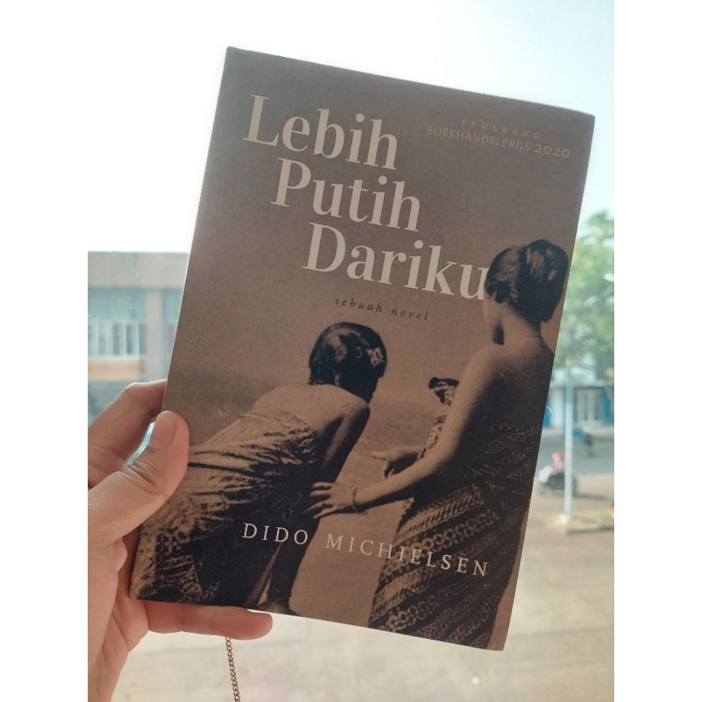 [Buku Ori] Lebih Putih Dariku