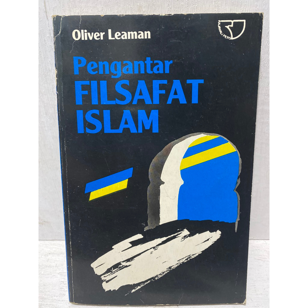 Buku Original PENGANTAR FILSAFAT ISLAM - OLIVER LEAMAN