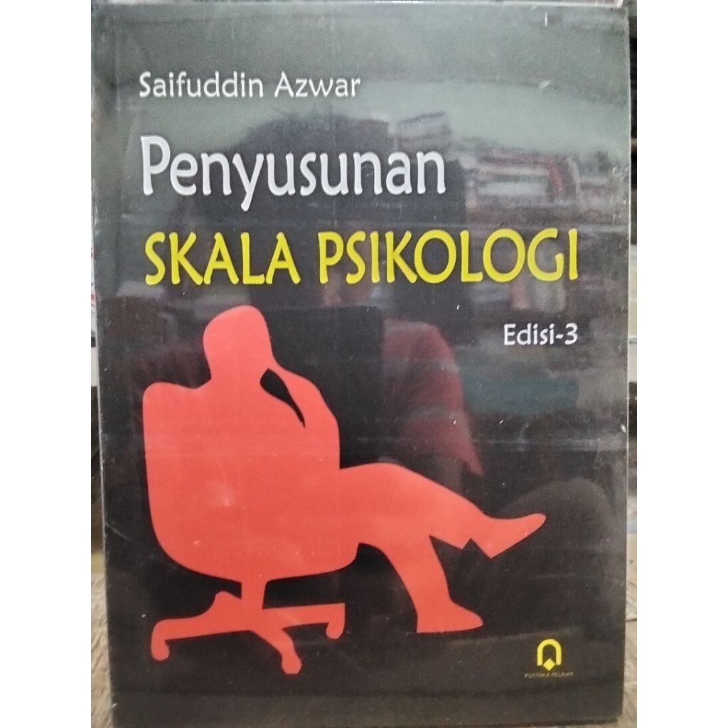 Penyusunan Skala Psikologi By Saifuddin Azwar
