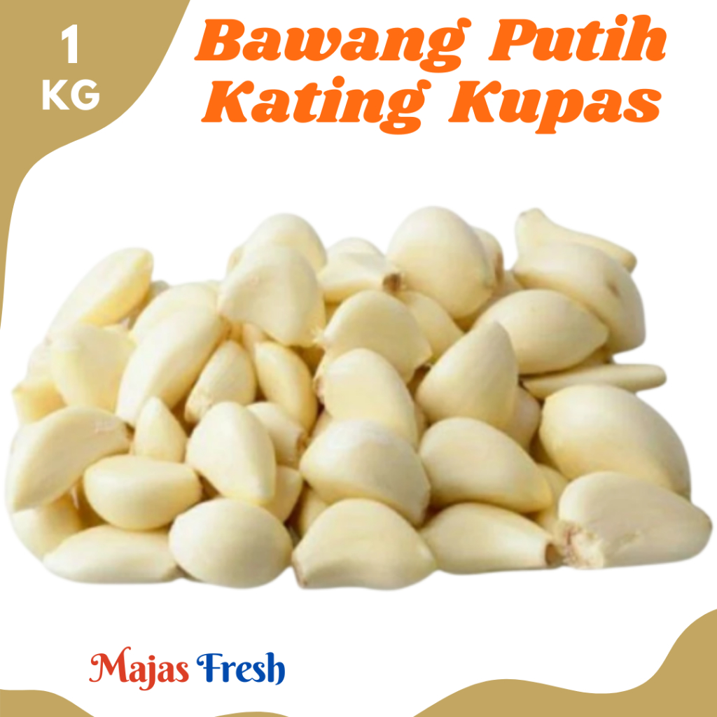 BAWANG PUTIH KATING Kupas - Bawang Putih Kating Kupas Fresh | 1.000gr [ Harga Per KG ]