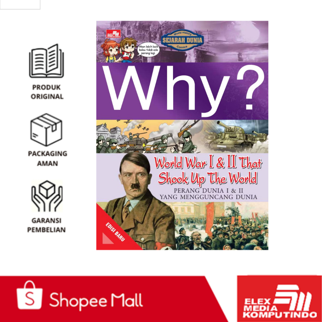 Elex - Why? World War I & II That Shook Up The World (Edisi Baru)