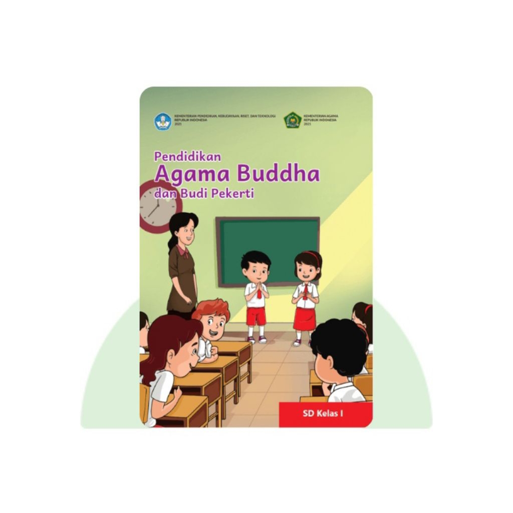BUKU SISWA PENDIDIKAN AGAMA BUDDHA SD KELAS 1