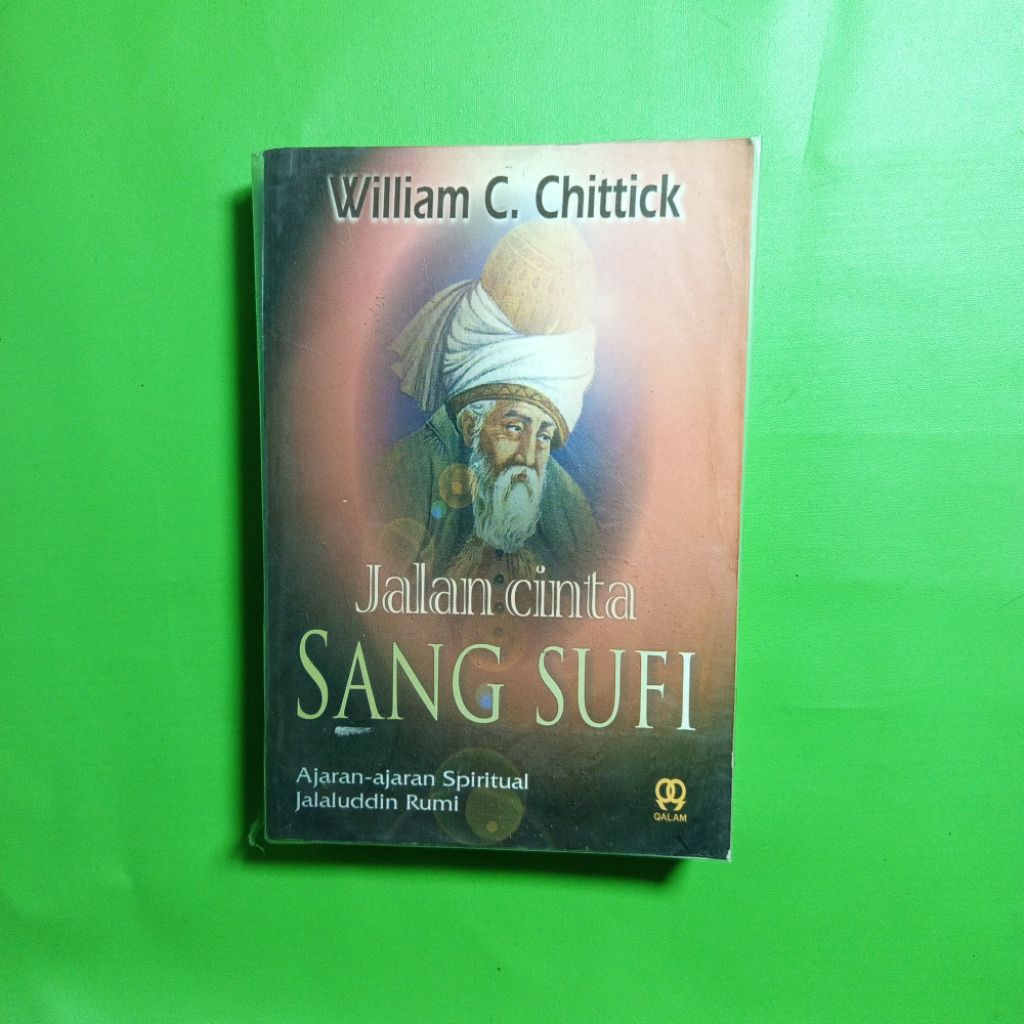 ORIGINAL Buku Jalan Cinta Sang Sufi - William C. Chittick