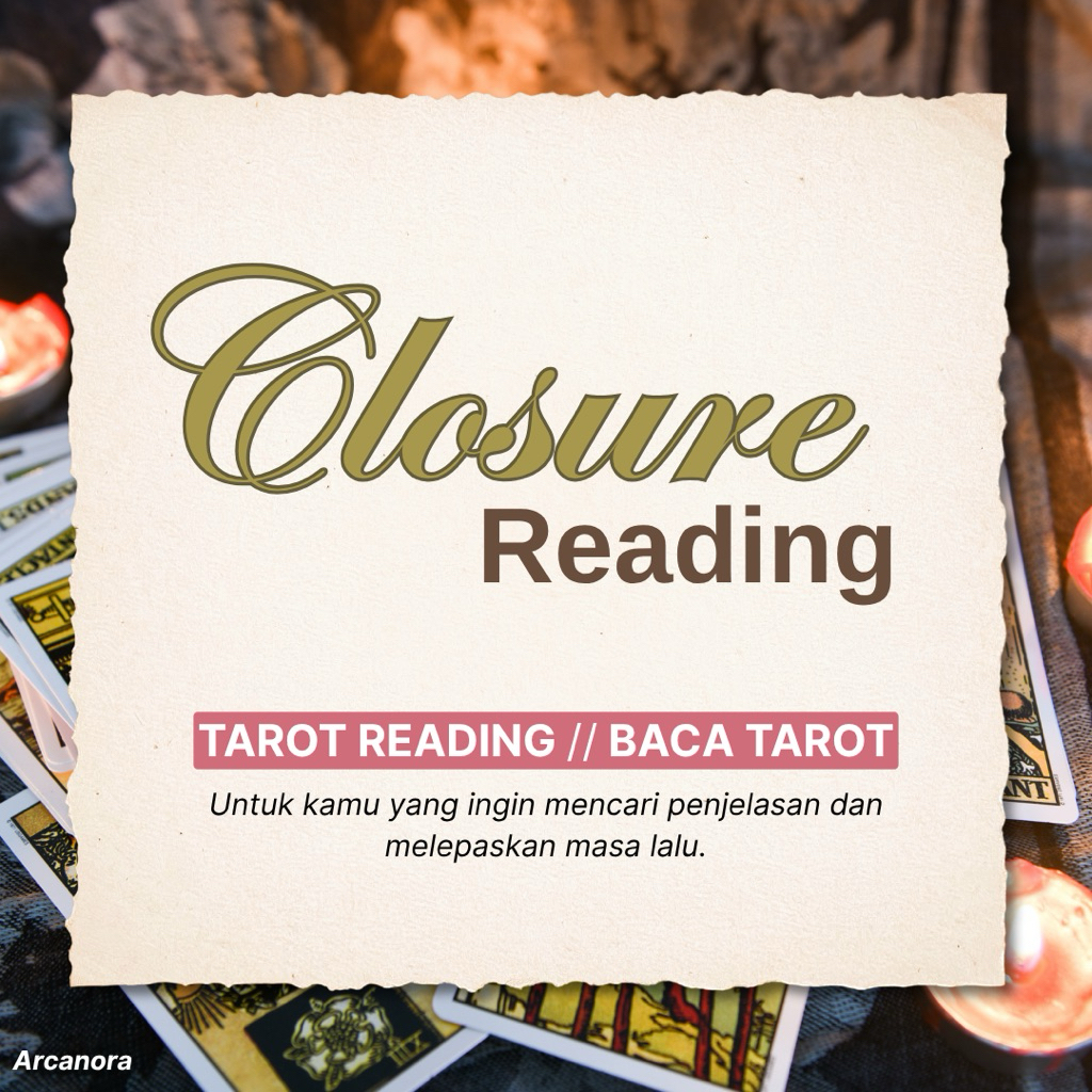 Reading Tarot // Jasa Reading Tarot - CLOSURE READING