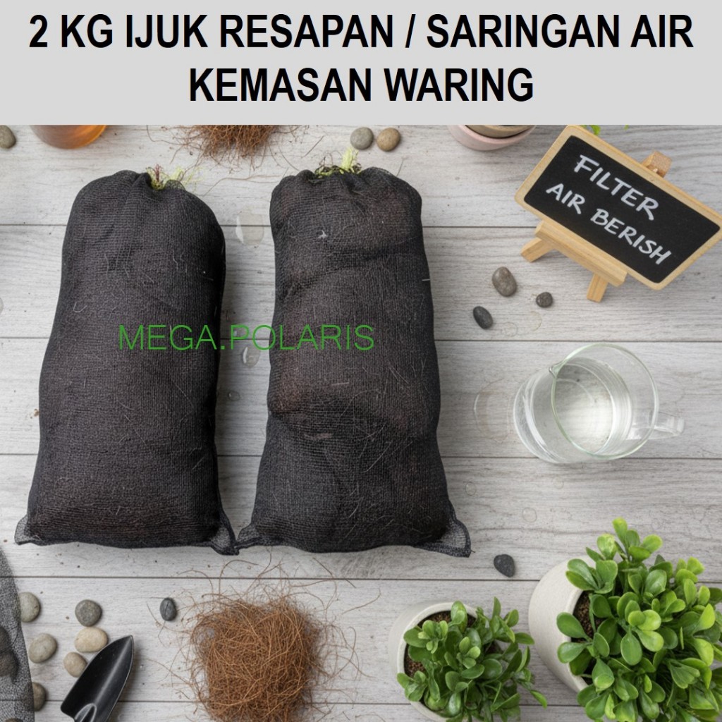 Ijuk Resapan 2 Kg Ijuk Septi Tank Ijuk Aren Hitam Halus Ijuk Saringan Ijuk Super Filter Ijuk Media
