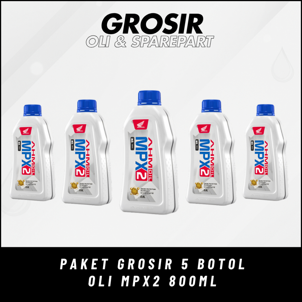 Paket Grosir 5 Botol Oli Mpx 2 800ml 0.8 L 10W-30 Matic Original
