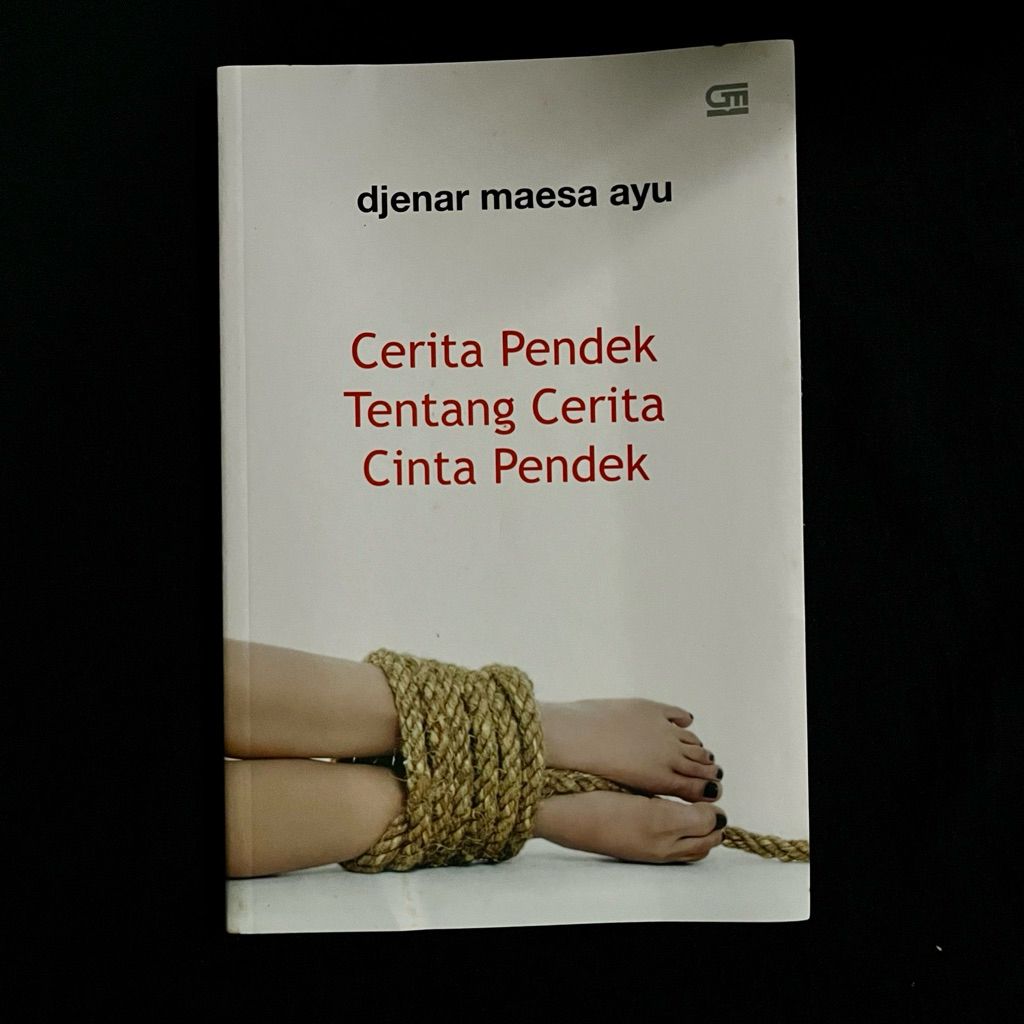 Original•Novel karya Djenar Maesa Ayu Cerita Pendek Tentang Cerita Pendek