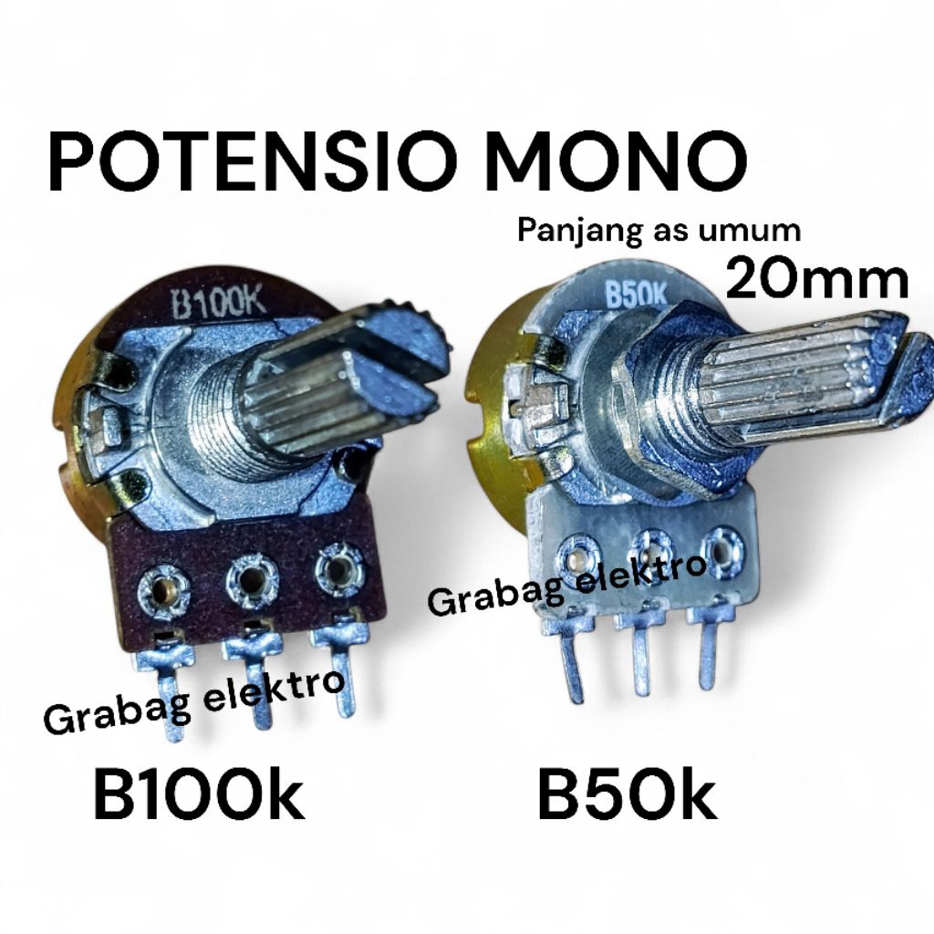 POTENSIO MONO 50K 100k POTENSIO MONO 50 & 100K