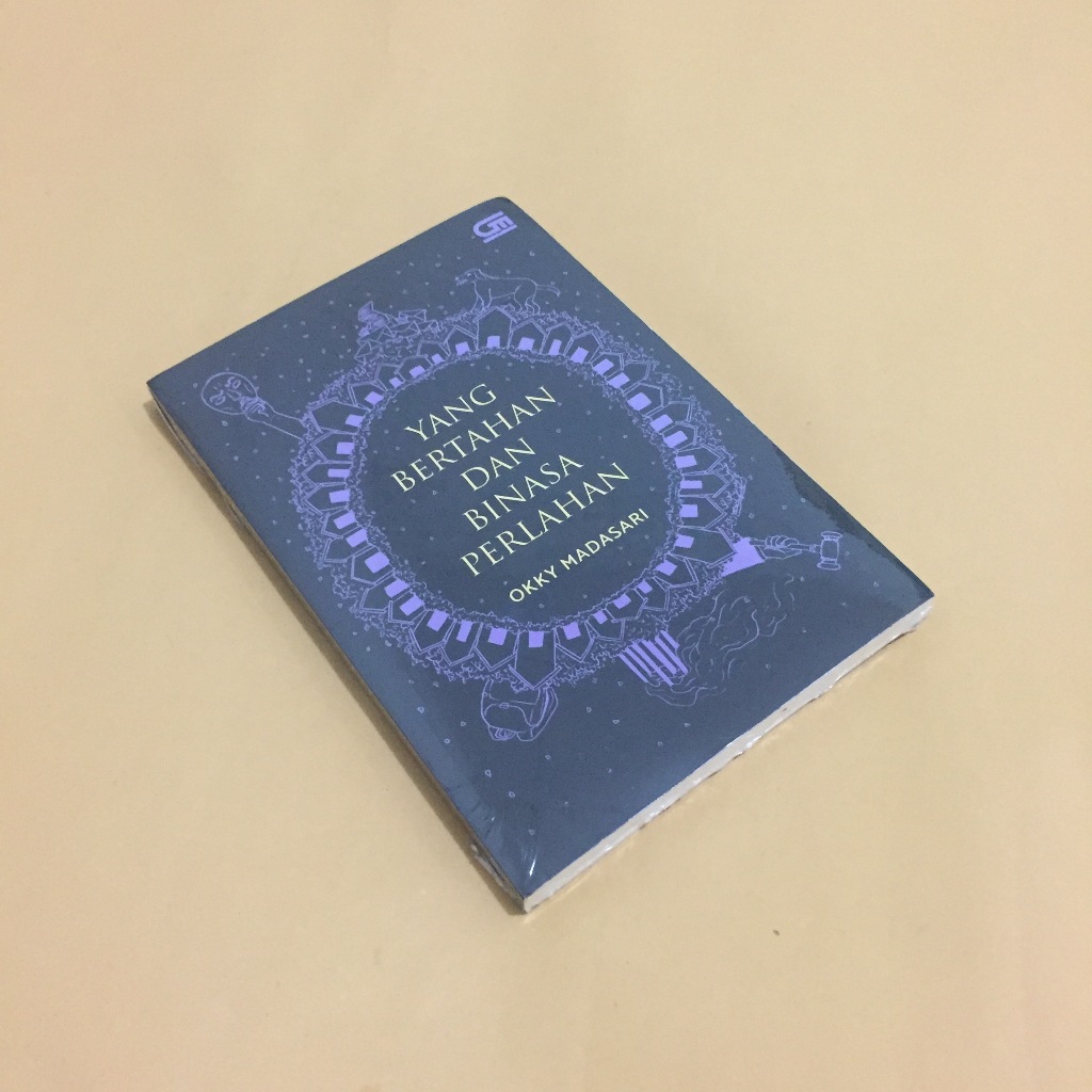 Yang Bertahan dan Binasa Perlahan | Okky Madasari