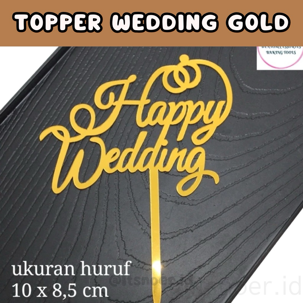 Topper Acrylic HAPPY WEDDING / Topper HAPPY WEDDING/ Topper GOLD Pernikahan