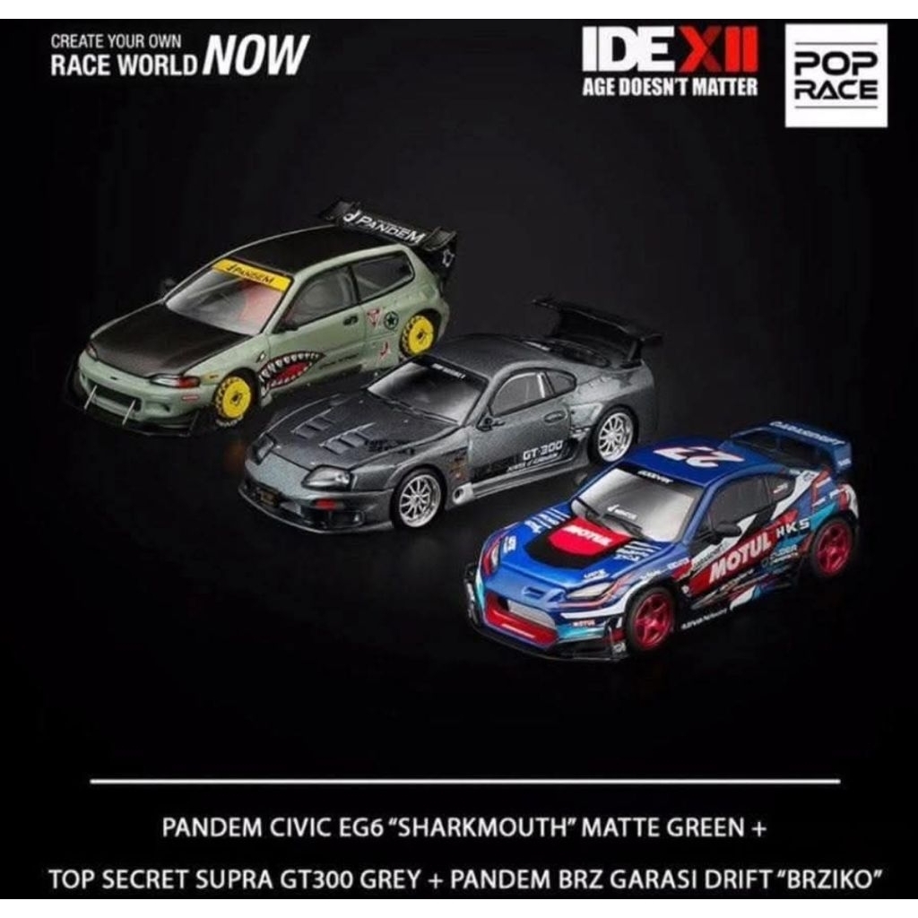Pop race IDE XII 2025 Bundle 3PCS (Pandem BRZ Brisko, Top secret GT300 Supra, Pandem EG6 Sharkmouth)